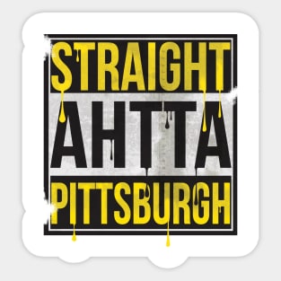 Straight Ahtta Pittsburgh Sticker